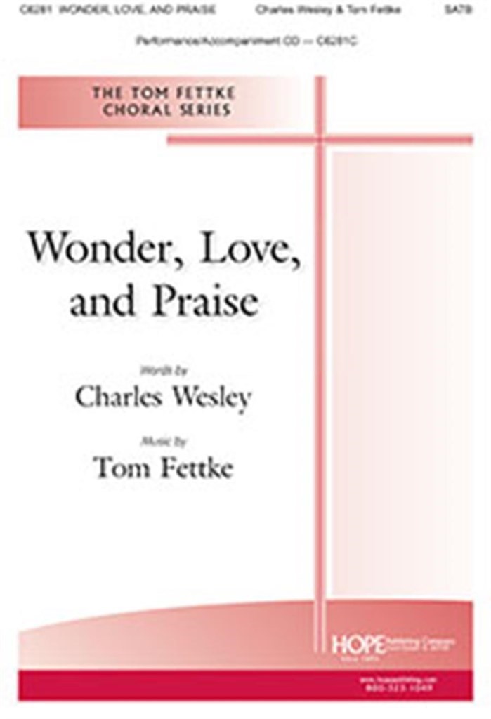 Wonder, Love, and Praise
